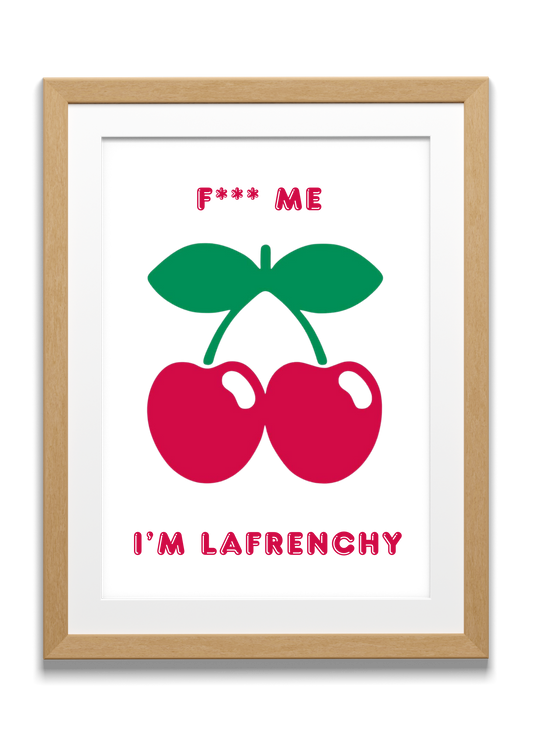 Cadre 40x50 "F*** me I'm LaFrenchy"