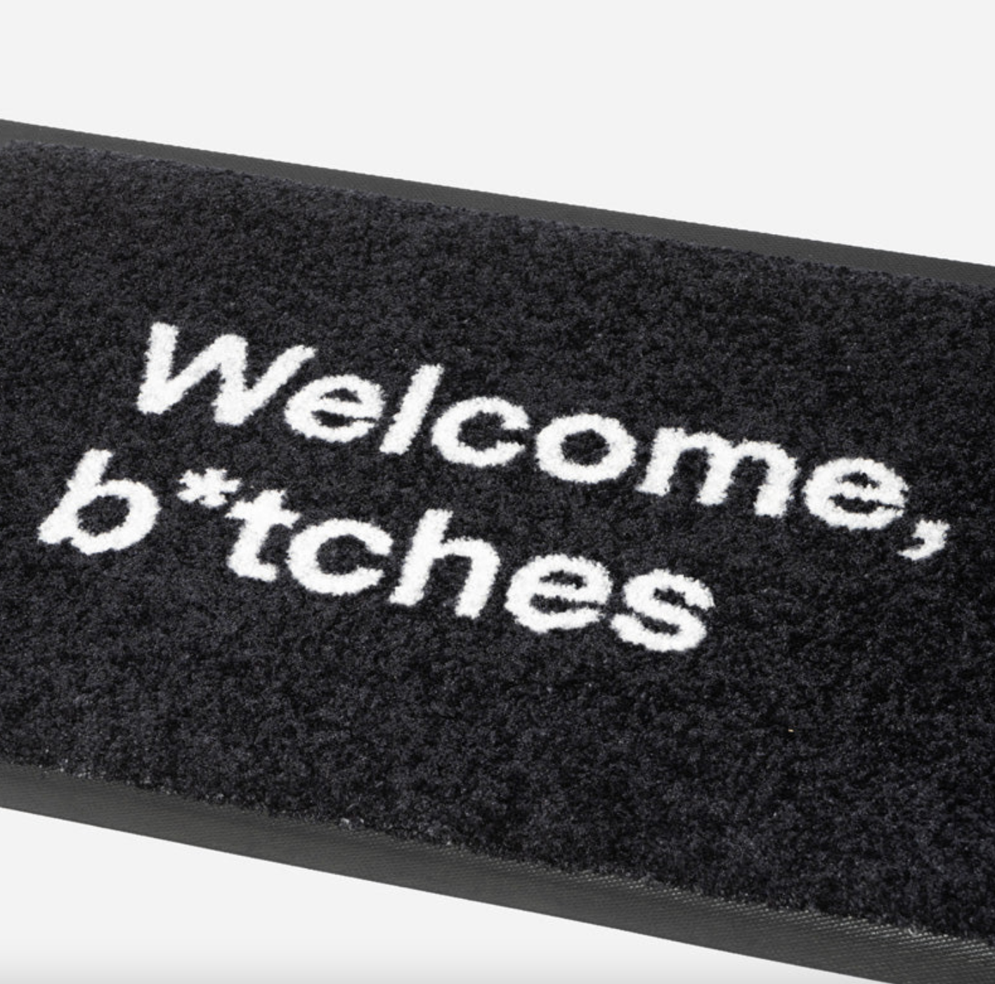 Tapis "Welcom B*tches"